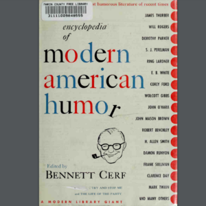 An Encyclopedia of Modern American Humor Edited by BENNETT CERF