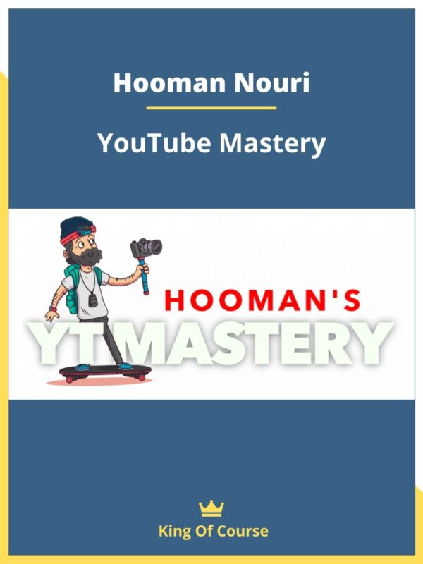 Hooman's YouTube Mastery 2019 - Learn How To Make $60,000+ Per Month With YouTube